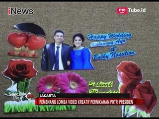 Inilah Para Pemenang dari Video Ucapan Selamat Pernikahan Bobby &  Kahiyang- Special Event 08/11