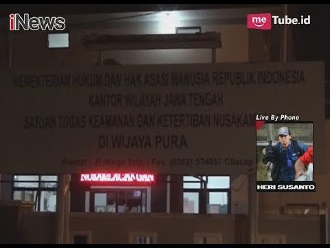 Laporan Kondisi Lapas Nusakambangan Pasca Terjadinya Bentrokan Antar Napi - iNews Malam 08/11