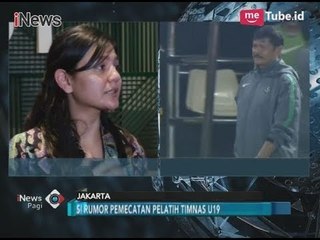 PSSI Bantah Indra Sjafri Dipecat - iNews Pagi 11/11