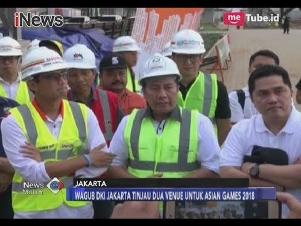 Jelang Asian Games 2018, Wagub DKI Jakarta Meninjau 2 Venue - iNews Malam 12/11