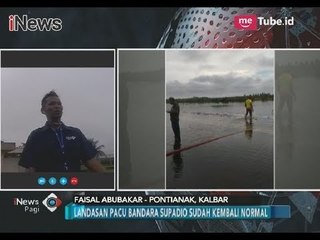 Banjir Melanda, Penerbangan di Bandara Supadio Lumpuh! Begini Kondisinya - iNews Pagi 13/11