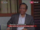 Mahfud M.D: Bukti Untuk Setya Novanto Sudah Cukup - Breaking News 16/11