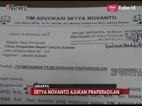 Kuasa Hukum Setya Novanto Kembali Ajukan Praperadilan - Breaking News 16/11