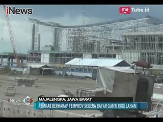 Belum Bayar Ribuan Hektar Lahan, Proyek Bandara Kertajati Terus Berjalan - iNews Pagi 22/11