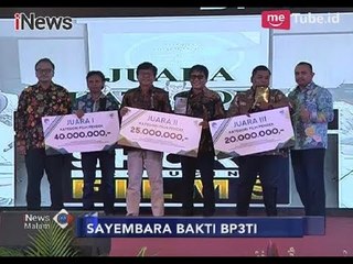 BP3TI Gelar Acara Penganugerahan Kepada Para Pemenang Sayembara Bakti BP3TI 2017 - iNews Malam 23/11