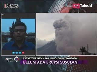 Laporan Terkini Terkait Kondisi Gunung Sinabung - iNews Sore 24/11