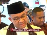 Gubernur Anies Sidak Tanah Abang - Special Report 24/11