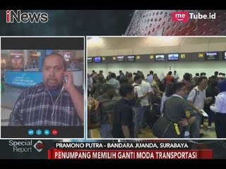 Beberapa Penerbangan Tujuan Bali, Dialihkan untuk Turun di Bandara Juanda - Special Report 27/11