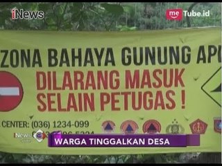 Usai Warga Dievakuasi, Desa di Zona Merah Sepi Penduduk - iNews Sore 30/11