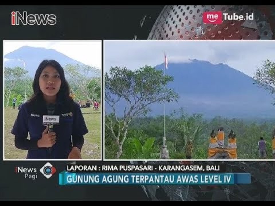 Perkembangan Aktivitas Gunung Agung dari Pos Pantau PVMBG - iNews Pagi 01/12