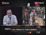Penataan Tanah Abang Harus Tanpa Menghilangkan Lapangan Pekerjaan Part 04 - Polemik 30/11