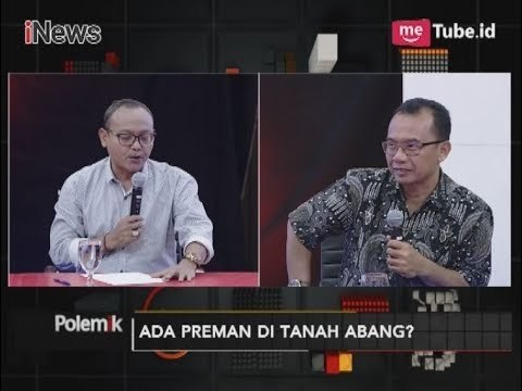 Apakah Ada Kekuatan Lain di Tanah Abang Selain Negara? Part 03 - Polemik 30/11