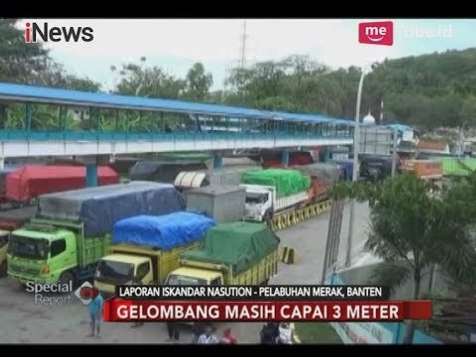 Gelombang Laut Tinggi, Antrian Kendaraan Terjadi di Pelabuhan Merak - Special Report 01/12