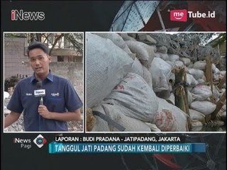 Pasca Jebol, Inilah Kondisi Tanggul Jati Padang - iNews Pagi 04/12