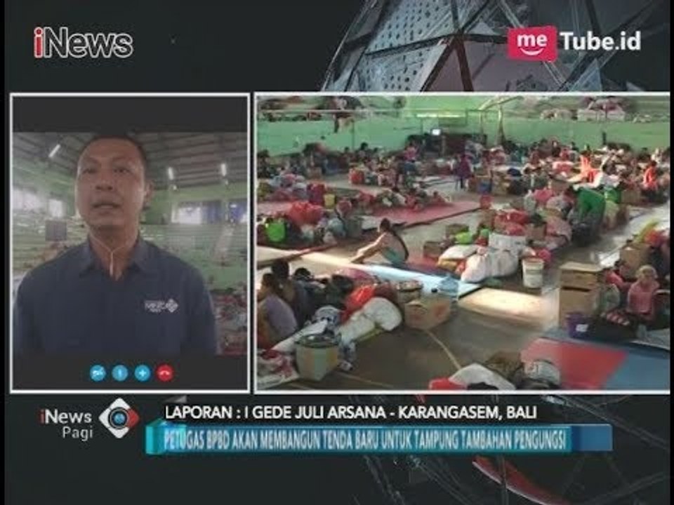 Pengungsi Gunung Agung Bertambah, Petugas BPBD Bangun Tenda Baru - iNews Pagi 05/12