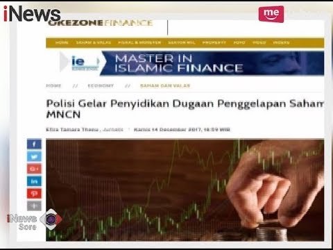 Menggelapkan Saham MNCN, Polisi Blokir Rekening PT. Nomura Sekuritas Indonesia - iNews Sore 18/12