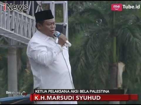 Sambutan Ketua Pelaksana, Marsudi Suhud Dalam Acara Aksi Bela Palestina - Breaking News 17/12