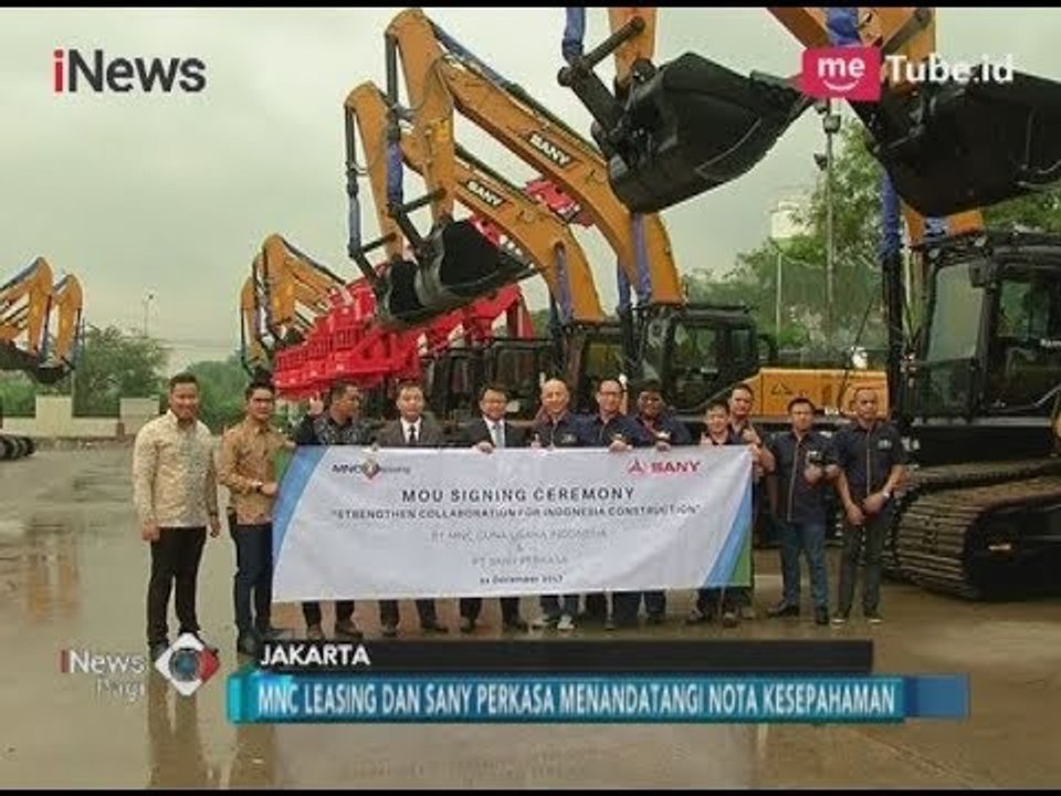 Kerja Sama Sektor Alat Berat, MNC Leasing & Sany Perkasa Menandatangani MoU - iNews Pagi 22/12