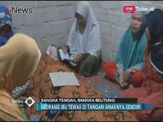 Keji!! Seorang Anak Bunuh Ibu Kandungnya dengan Parang - iNews Pagi 26/12