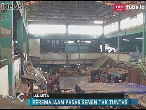 Sejak 2010, Peremajaan Pasar Senen Tak Kunjung Tuntas - iNews Pagi 28/12