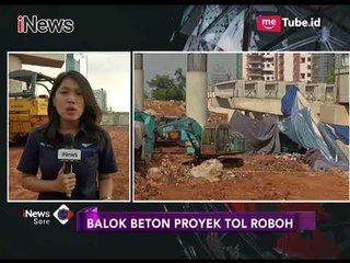 Robohnya 6 Balok Beton Tol Antasari yang Roboh Disebabkan Tersenggol Eskavator - iNews Sore 03/01