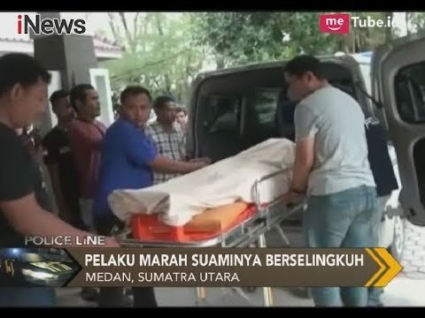 Cemburu, Seorang Istri Nekat Menikam Pangkal Paha Suaminya Hingga Tewas - Police Line 04/01