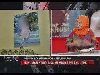 下载视频: Sekjen LPAI: Hukuman Kebiri Bisa Membuat Pelaku Pedofil Jera - Special Report 08/01