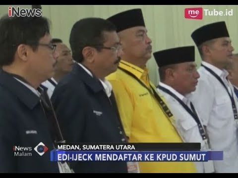 Pasangan Edi-Ijeck Sudah Mendaftarkan Diri ke KPUD Sumut - iNews Malam 08/01
