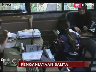 Mengalami Penyiksaan, Pelaku Kerap Pukul Korban Karena Kesal - Special Report 12/01