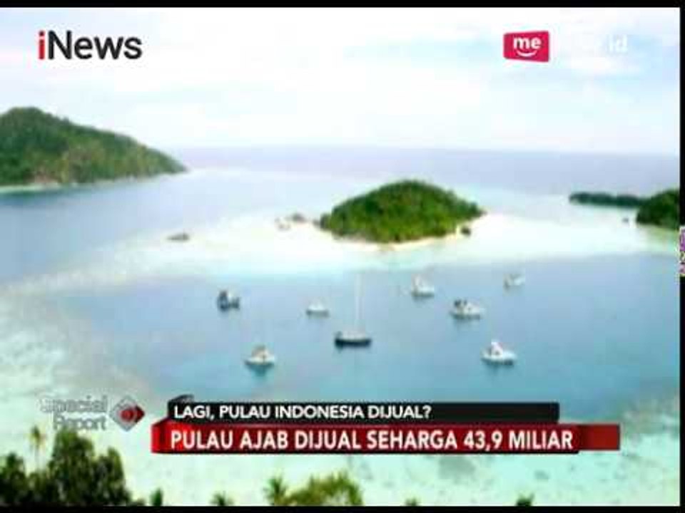 Lagi!! Pulau di Indonesia Masuk Dalam Penjualan Online Seharga Rp 43,9 Miliar - Special Report 17/01