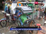 Lega dan Senangnya Tukang Becak Menanti Realisasi Kebijakan Anies - iNews Malam 18/01