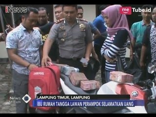 Hebat!! Lawan Perampok, Ibu Rumah Tangga Berhasil Selamatkan Uang Rp 450 Juta - iNews Malam 19/01