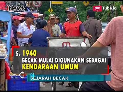 Sejarah Becak, Transportasi Kuno Yang Beroperasi Kembali - iNews Siang 19/01