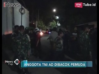 Naas!! Lerai Tawuran, Anggota TNI Dibacok Pemuda yang Sedang Mabuk - iNews Pagi 28/01
