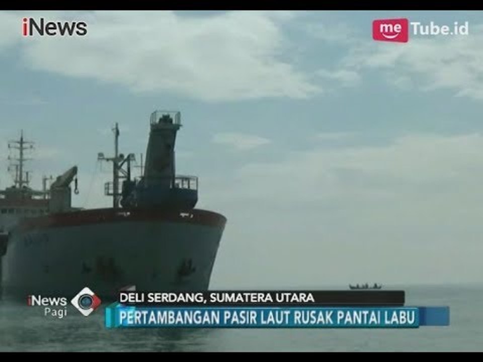 Pantai Labu Rusak, DPRD Deli Serdang Minta Pemda Hentikan Izin Pertambangan Pasir - iNews Pagi 31/01