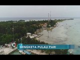 Pemerintah Dinilai Lamban Tangani Sengketa Lahan Warga & Pengembang Pulau Pari - iNews Pagi 02/02