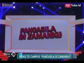Road to Campus 'Pancasila di Zamanku' Tangkis Paham Radikal - iNews Pagi 04/02