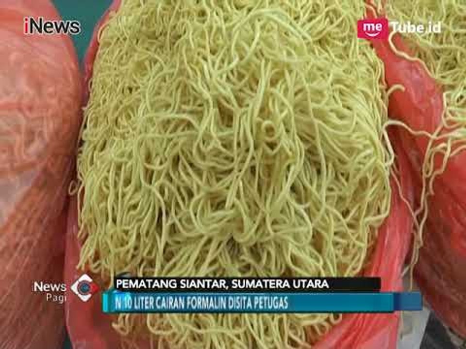 BBPOM Medan Temukan 1,5 Ton Mie Mengandung Formalin dan Boraksi - News Pagi 04/02