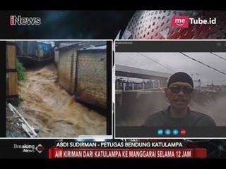 Petugas Bendungan Katulampa: Ketinggian Air Katulampa Terparah Tahun Ini - Breaking News 05/02