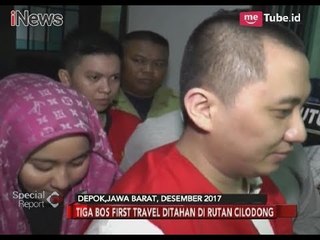 Sudah Dijebloskan ke Penjara, Lalu Kapan 3 Bos First Travel Akan Disidang? - Special Report 07/02