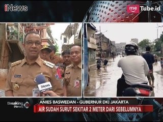 Surut 2 Meter, Anies Baswedan Tinjau Wilayah Banjir di Cawang - Breaking News 06/02
