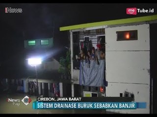 Drainase Buruk Jadi Penyebab Langganan Banjir di Kota Cirebon - iNews Pagi 10/02