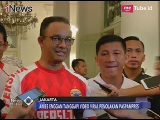 Viral Video Tak Diizinkan Ikut Serahkan Trophy Persija, Begini Tanggapan Anies - iNews Malam 18/02