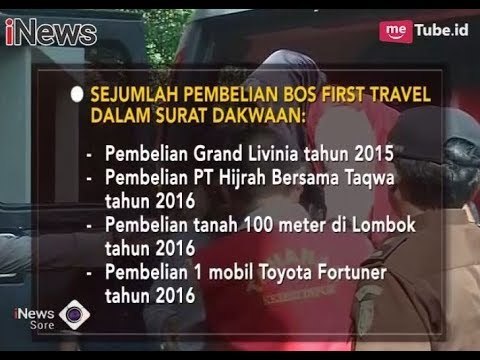 Berikut Pembelian Bos First Travel dari Uang Jamaah yang Masuk Surat Dakwaan - iNews Sore 19/02