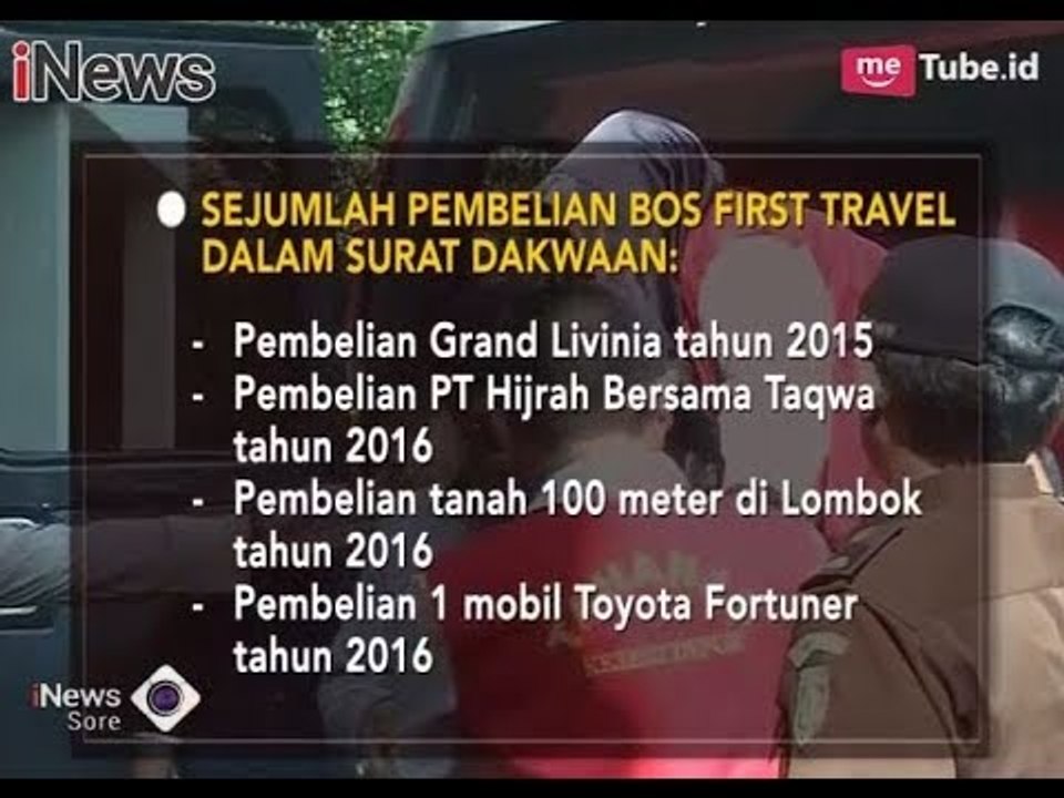 Berikut Pembelian Bos First Travel dari Uang Jamaah yang Masuk Surat Dakwaan - iNews Sore 19/02