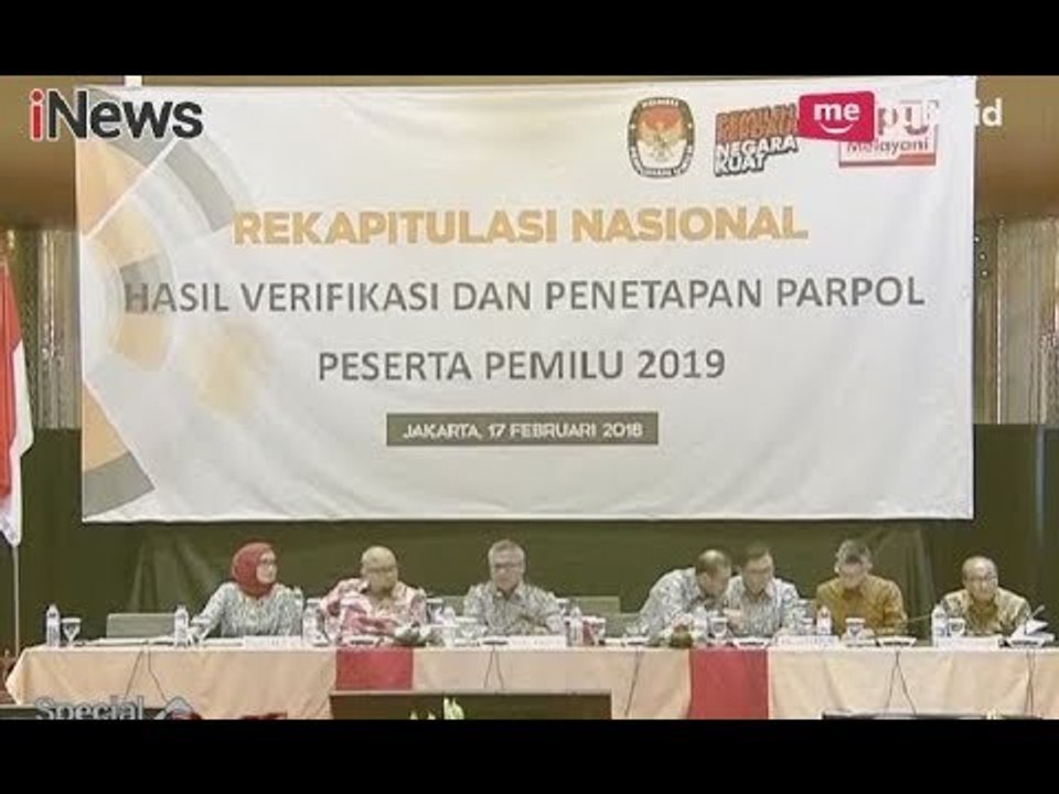 Pengumuman KPU Terkait Partai Politik yang Lolos Pemilu 2019 Part 01 - Special Report 17/02