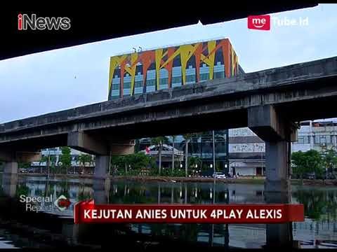 Anies Baswedan Akan Beri Kejutan Terkait Praktik Prostitusi Alexis - Special Report 21/02