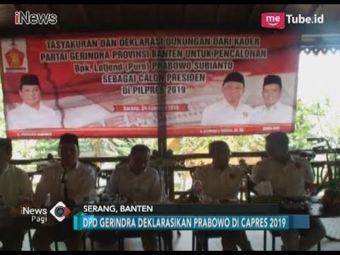 Kader Gerindra Banten Minta Prabowo Jadi Capres 2019 - iNews Pagi 25/02