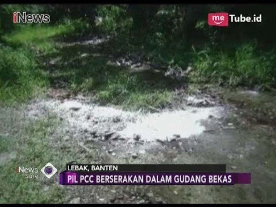 Warga Banten Resahkan Pil PCC yang Berserakan di Dalam Gudang Bekas - iNews Sore 28/02