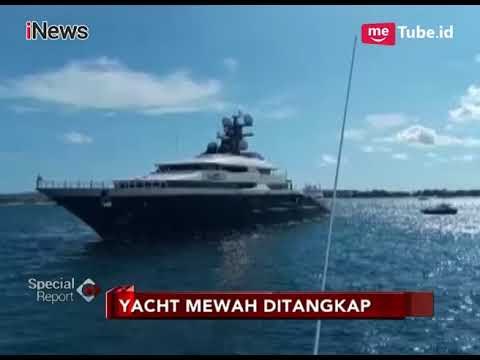 Terungkap!! Kapal Yacht Mewah Dibeli dengan Uang Hasil Kejahatan - Special Report 28/02